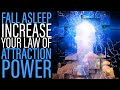Increase Your Law of Attraction Power Sleep Hypnosis