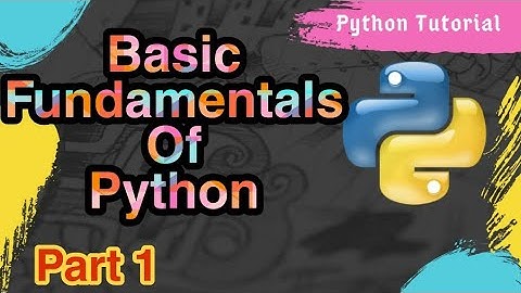 Basic Fundamentals and Commands of Python Programming For Beginners with PDF Notes Download
