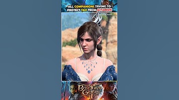 Companions will try to protect Tav from Astarion in Baldur