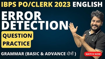 Important Error Detection | Grammar (Basic & Advance) | IBPS Clerk/PO 2023 | By Vishal Parihar