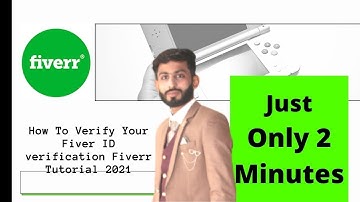 How To Verify Your Fiver ID verification Fiverr Tutorial