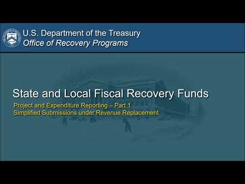 WEBINAR: State & Local Fiscal Recovery Funds: Project & Expenditure Reporting Pt. I