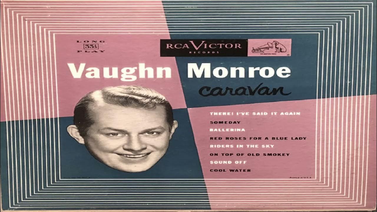 Vaughn Monroe Vaughn Monroe's Caravan (LP Album) YouTube