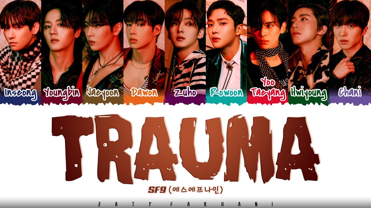 SF9 - 'TRAUMA' (트라우마) Lyrics [Color Coded_Han_Rom_Eng] - YouTube