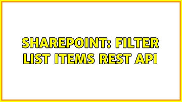 Sharepoint: filter list Items REST API (2 Solutions!!)