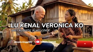 Lu Kenal Veronica Ko  Duet Acoustic Blues Cover