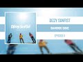 DIZZY SUNFIST - DIAMONDS SHINE [EPISODE II] [2021]
