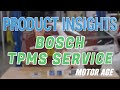 Product Insights: Bosch TPMS Service