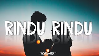 CHOMBI - RINDU RINDU (LIRIK)
