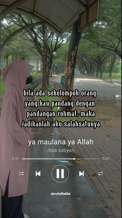 Ya maulana ya Allah teks arti sub Indonesia status Wa-insta story