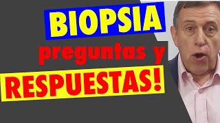 Biopsia de próstata. 22 Preguntas y respuestas