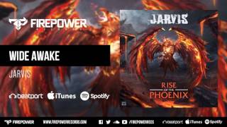 Video thumbnail of "Jarvis - Wide Awake [Firepower Records - Dubstep]"