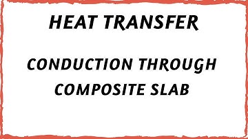 Conduction Through Composite Slab