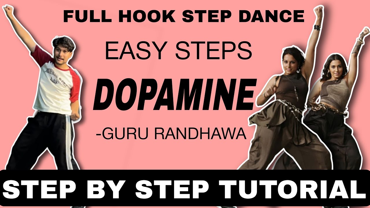 Dopamine Full Hook Step Dance Tutorial | Guru Randhawa | Dopamine Song Dance Tutorial | 