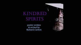 KINDRED SPIRITS a poem