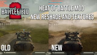 Battlefield 2 Heat of Battle Mod with new ReShade and Textures - [HD][60FPS]