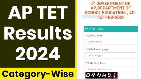 AP TET Results 2024: Andhra Pradesh TET Result, Cut Off Marks at aptet.apcfss.