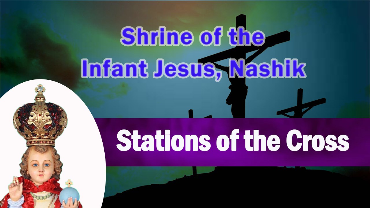 Stations of the Cross || 06 March 2026 || Infant Jesus Shrine Nashik || Lenten programme || 7pm ||