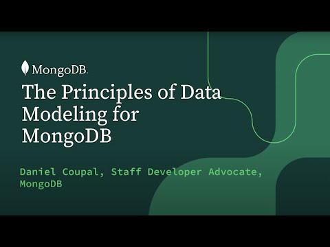 The Principles of Data Modeling for MongoDB