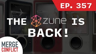 The Zune UI was the Best UI | Merge Conflict ep. 357