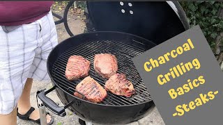 Charcoal Grilling Basics: Lesson 3 - Steaks