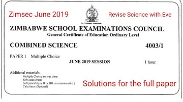 Zimsec June 2019, Combined Science Paper 1 solutions