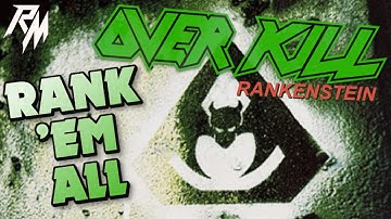 OVERKILL: Albums Ranked (From Worst to Best) - Rank 