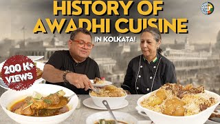 Royal Awadhi food in Kolkata | History of Kolkata Biryani | Manzilat’s | Wajid Ali Shah