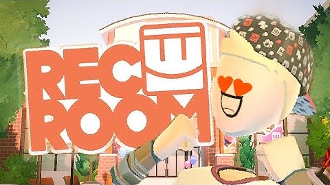 Rec room’s new tutorial ^Orientation