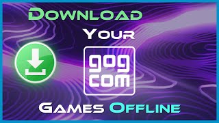 How to Download Your GOG Games without GOG Galaxy screenshot 2