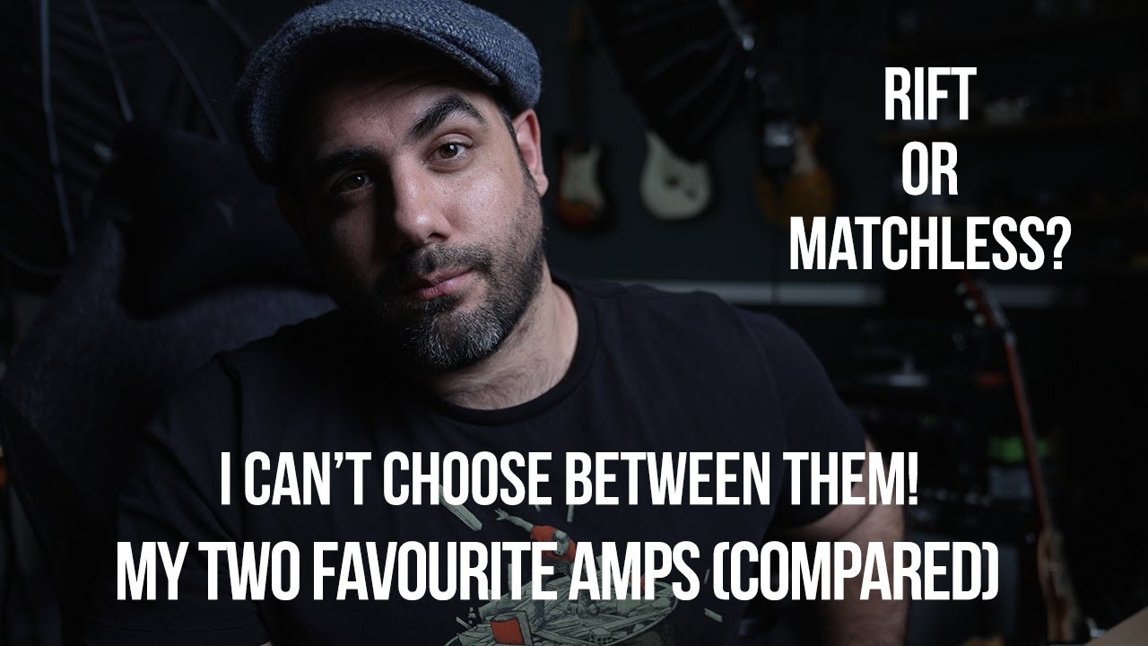 Сравнение двух моих любимых усилителей — Matchless HC30 | Rift Aynsley Lister