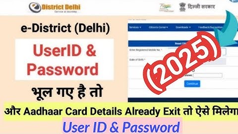 e district user id forgot | How To Recover User Id and Password in E-district Delhi (2025)