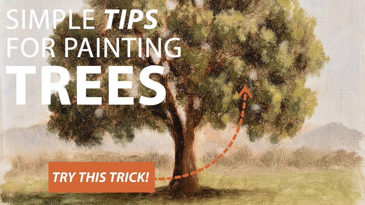 3 MUST KNOW Tips For Painting TREES YouTube