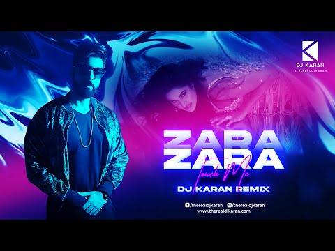 Zara Zara Touch Me (Remix) - DJ Karan