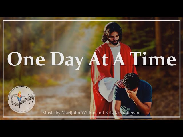 One Day At A Time (Sweet Jesus) | Beautiful Choir & Piano with Lyrics | Christian Song class=