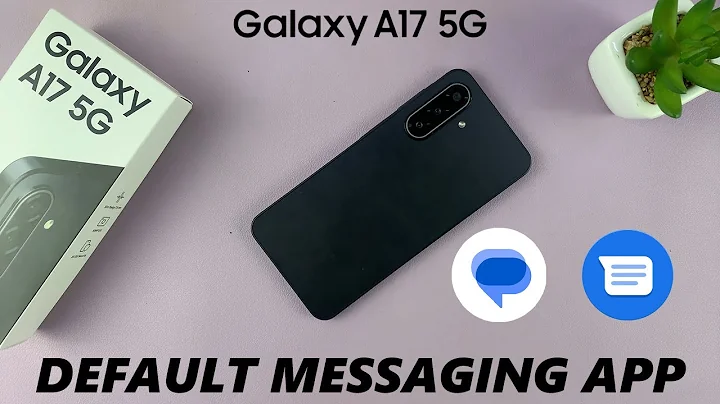 How To Change Default Messages App On Samsung Galaxy A17 5G