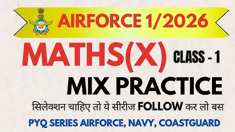 Airforce 1/2026 Maths Mix Practice - 1// Airforce PYQ Series // #airforce #airforcex