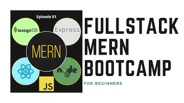 Complete Coding Bootcamp tutorial MERN Stack 2020 -  episode 1