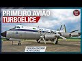 Vickers Viscount - O PRIMEIRO AVIÃO TURBOÉLICE DO MUNDO serviu presidentes do Brasil - VC90