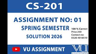 CS201 Assignment No 01 Solution 2026  Solution  BY VU ASSIGNMENT