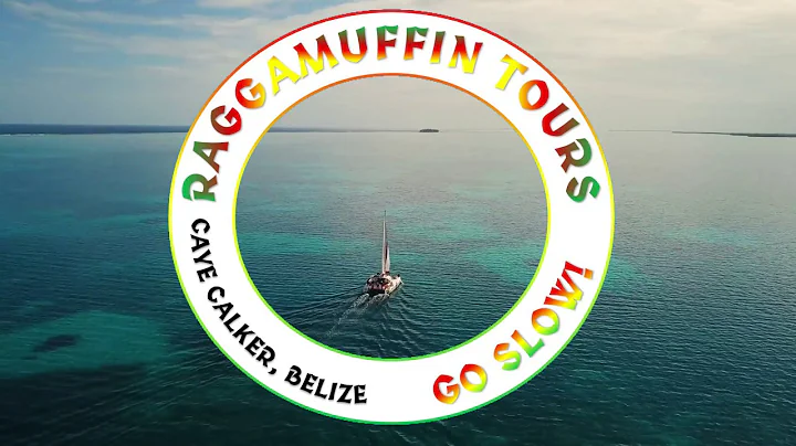 RAGAMUFFIN TOUR BELIZE in 4K