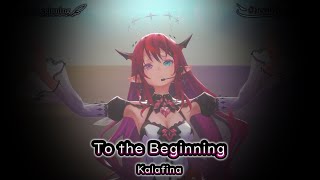 To the Beginning - Fate/Zero OP2  / Kalafina / IRyS , 角巻わため , Mori Calliope /中文歌詞 / Eng lyrics