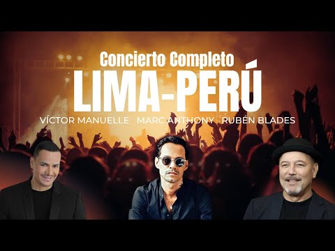 CONCIERTO de VÍCTOR MANUELLE, MARC ANTHONY y RUBÉN BLADES | CHUQUIFLOO