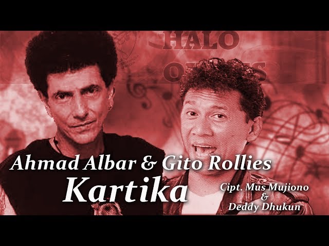 Ahmad Albar Feat. Gito Rollies - Kartika (Lyric Video) class=