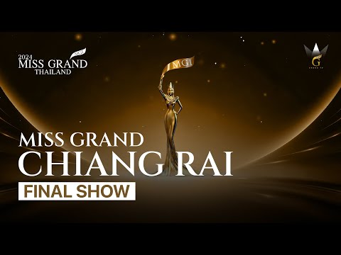 MISS GRAND CHIANG RAI 2024 