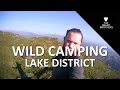 Wild Camping in the Lake District UK - Summer 2016