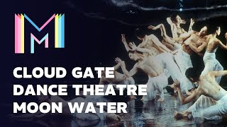 Mesmerising Clip from Cloudgate Dance&#39;s Moon Water | Marquee TV