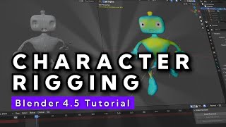 Character Rigging in Blender 4.5 - Tutorial for Beginners