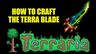 How to Get the Terra Blade in Terraria (with Pictures) - wikiHow