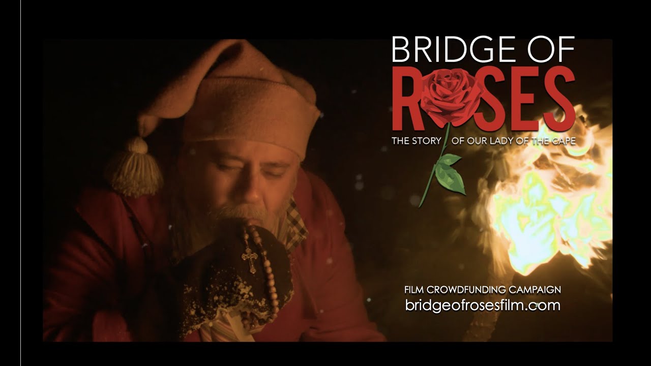 Bridge of Roses: The Story of Our Lady of the Cape  - Teaser May 2021